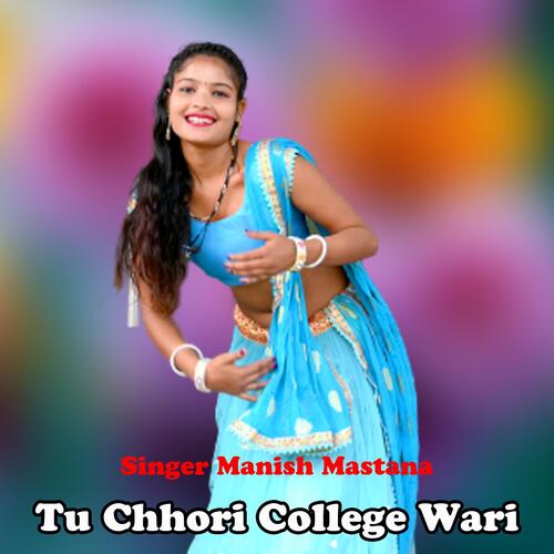 Tu Chhori College Wari_poster_image