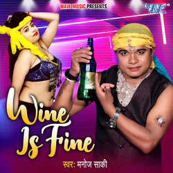 Wine Is Fine-EyQ8YSxFe3w