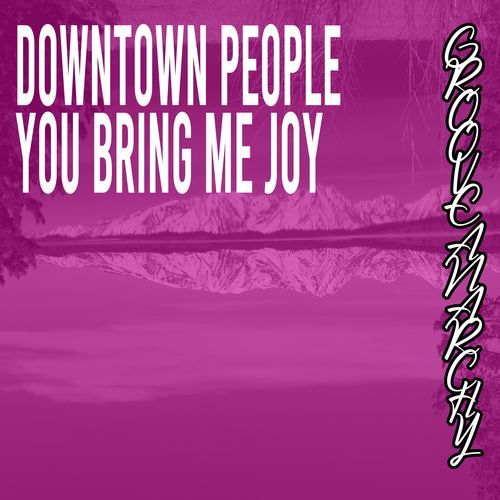 You Bring Me Joy (Nu Ground Foundation Remix)