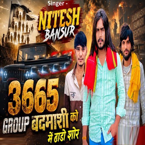 3665 Group Badmashi Me Thado Shor