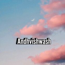 Andhvishwash-Gjomazl9VFE