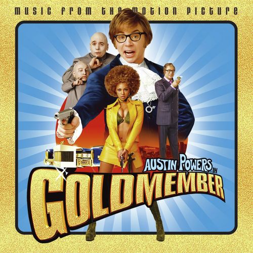 Austin Powers in Goldmember (Music From and Inspired by the Motion Picture)