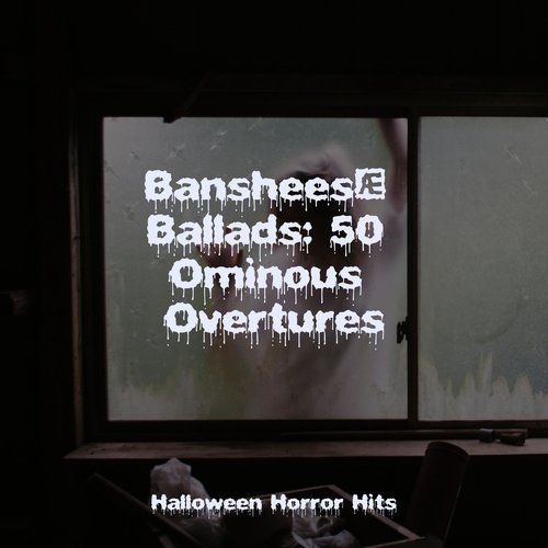 Banshees’ Ballads: 50 Ominous Overtures_poster_image