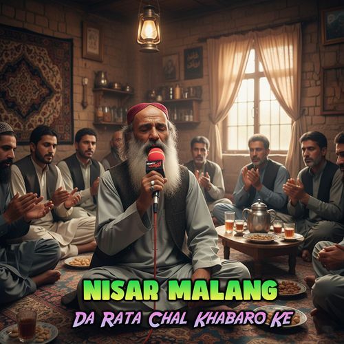 Da Rata Chal Khabaro Ke