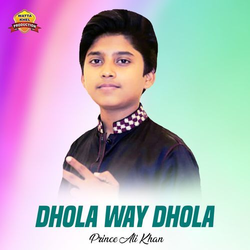 Dhola Way Dhola