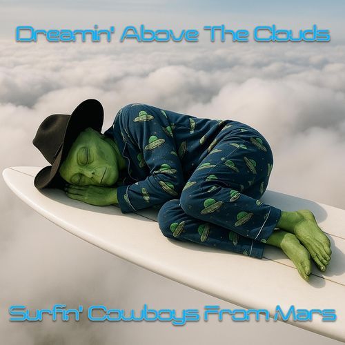 Dreamin' Above The Clouds