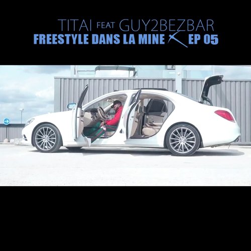 Freestyle dans la mine, ep. 5