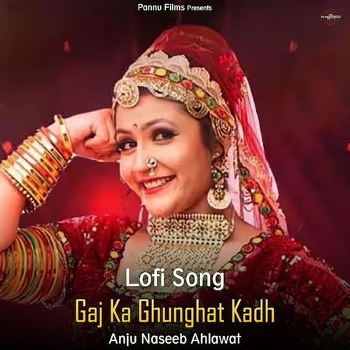 Gaj Ka Ghunghat Kadh (Lofi Remix)