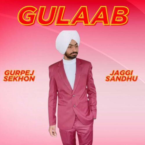 Gulaab