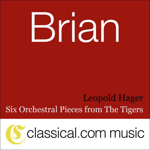 Six Orchestral Pieces from The Tigers - Symphonic Variations