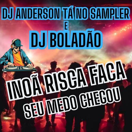 Inoã Risca Faca (seu medo chegou) cover art
