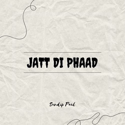 Jatt Di Phaad