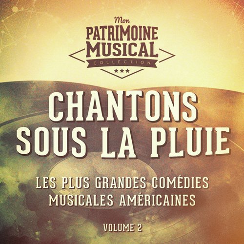 Would You (Extrait De La Comédie Musicale « Chantons Sous La Pluie »)