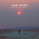 Love Story: relaxing piano covers