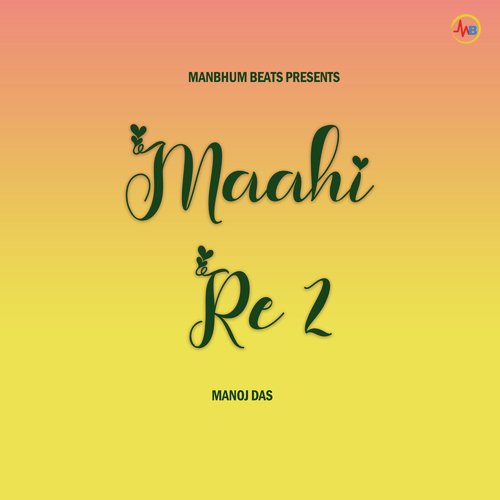 Maahi Re 2
