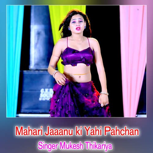 Mahari Jaaanu ki Yahi Pahchan
