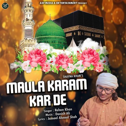 Maula Karam Kar De