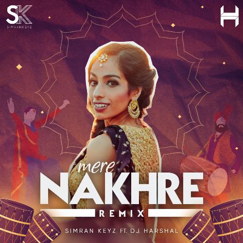 Mere Nakhre (Remix)_poster_image