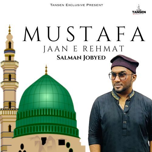 Mustafa Jaan E Rehmat