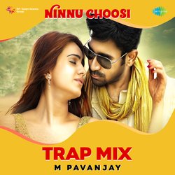 Ninnu Choosi - Trap Mix-OREeXhVCUmE