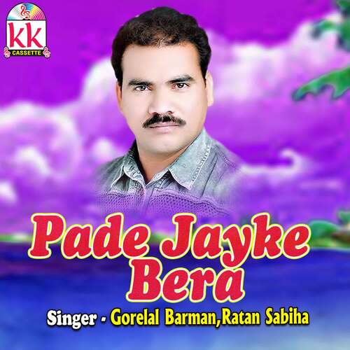 Pade Jayke Bera
