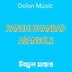 Ranchi Dhanbad Asansole-SSUmfDhefkY