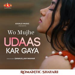 Romantic Shayari - Wo Mujhe Udaas Kar Gaya-OjADHEF6UXI