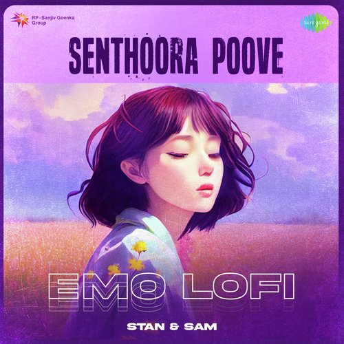 Senthoora Poove - Emo Lofi