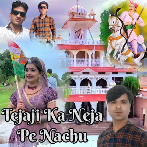 Tejaji Ka Neja Pe Nachu