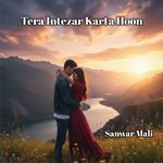 Tera Intezar Karta Hoon
