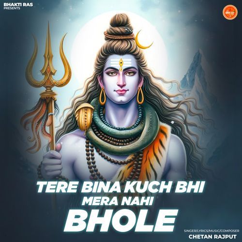 Tere Bina Kuch Bhi Mera Nahi Bhole