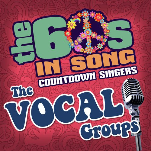 The 60s In Song-The Vocal Groups