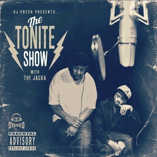 The Tonite Show with The Jacka