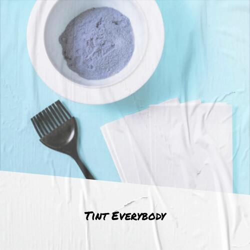 Tint Everybody cover art