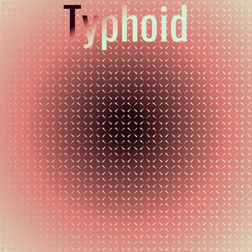 Typhoid