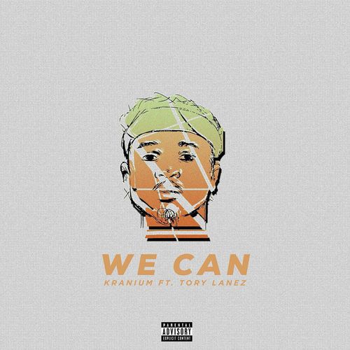 We Can (feat. Tory Lanez)