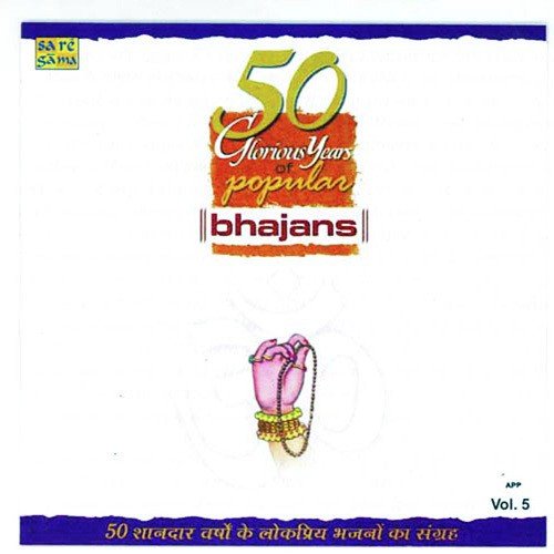 50 Glorious Yrs Of Popular Bhajans Vol. 5