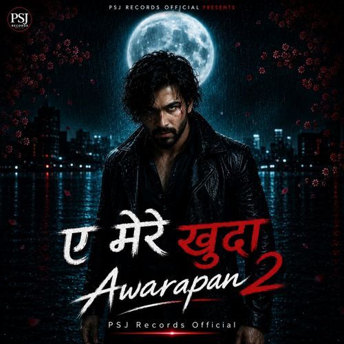 A Mere Khuda (Awarapan 2)