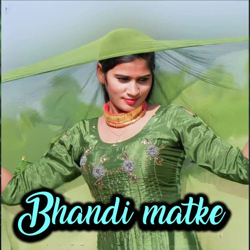 Bhandi matke