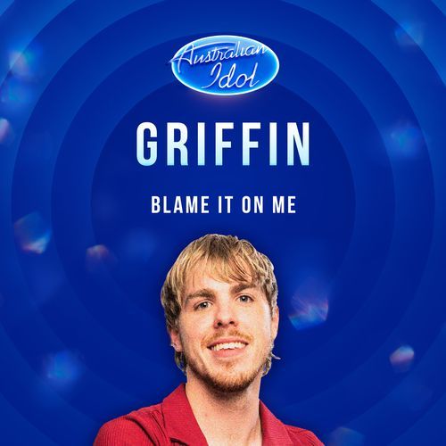 Blame It On Me (Australian Idol Live Performance)