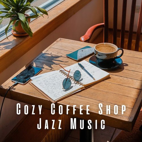 Cozy Coffee Shop Jazz Music_poster_image