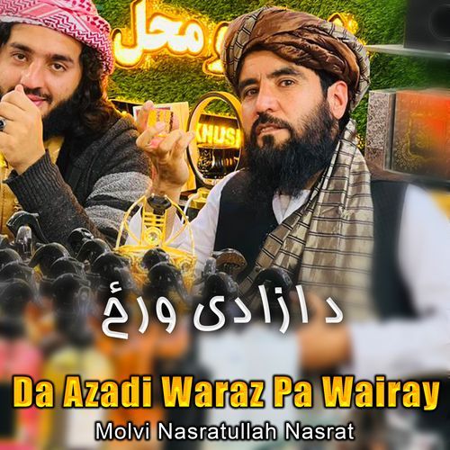 Da Azadi Waraz Pa Wairay