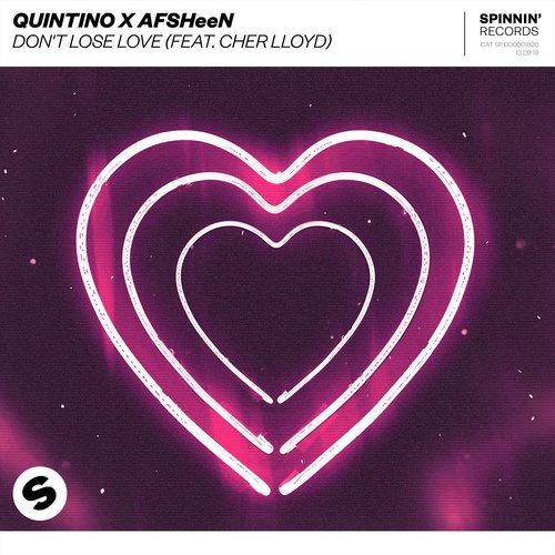 Don T Lose Love Feat Cher Lloyd Lyrics Quintino Afsheen Only On Jiosaavn