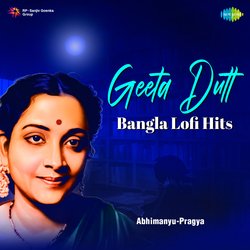 Geeta Dutt Bangla Lofi Hits
