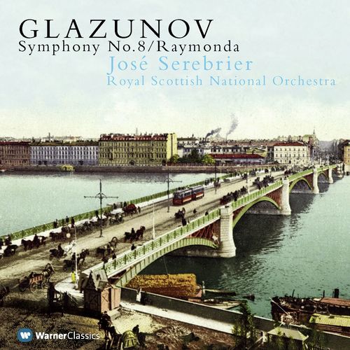 Glazunov: Symphony No. 8 & Raymonda Suite