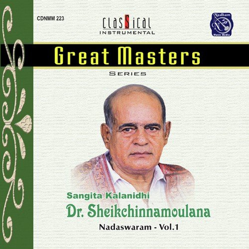 Great Masters Dr Shiekchinnamoulana Vol 1