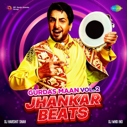 Jhankar Beats - Gurdas Maan Vol. 2
