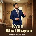 Kyun Bhul Gayee artwork