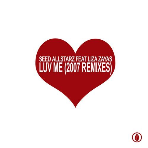 Luv Me (2007 Remixes)