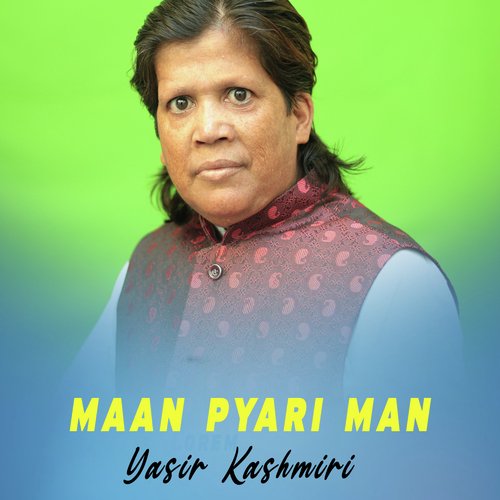 Maan Pyari Man